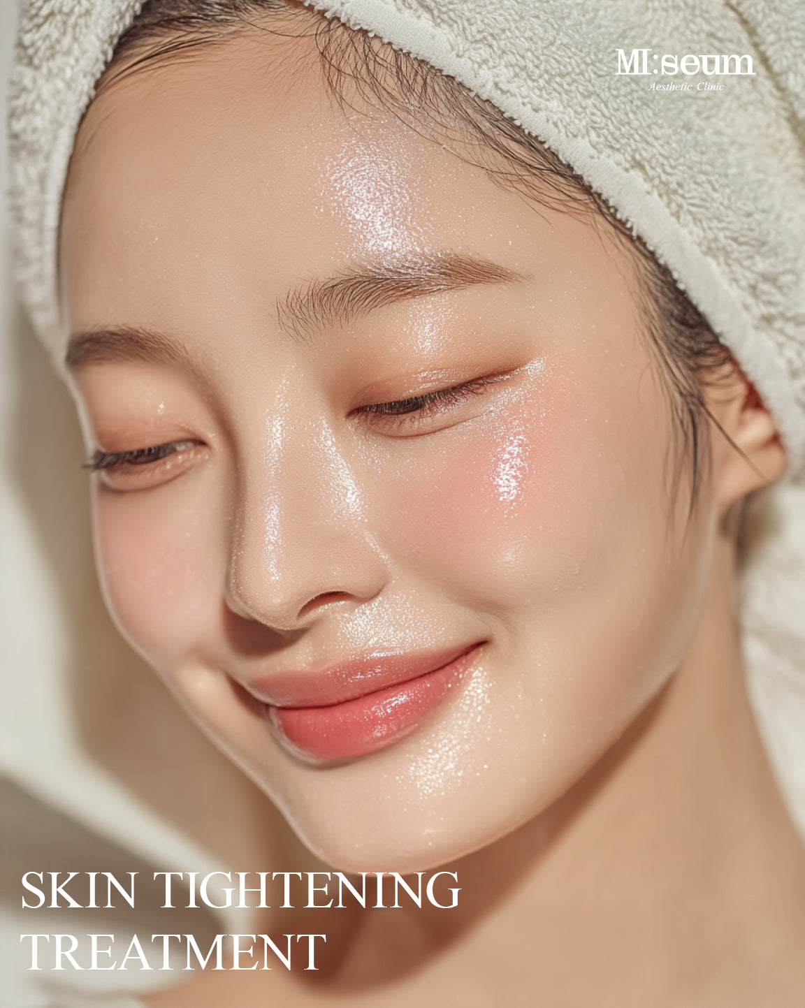 SKIN TIGHTENING TREATMENT
