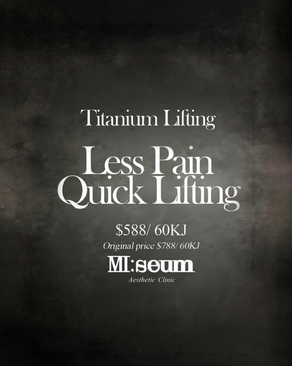 Titanium Lift Promotion